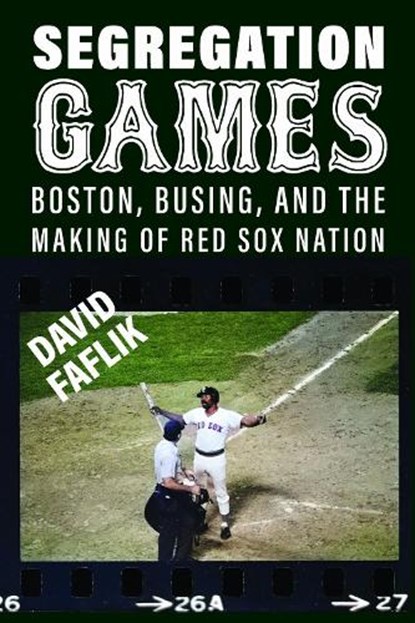 Segregation Games, David Faflik - Gebonden - 9781625349293
