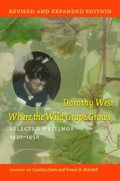 Where the Wild Grape Grows, Dorothy West - Gebonden - 9781625349538