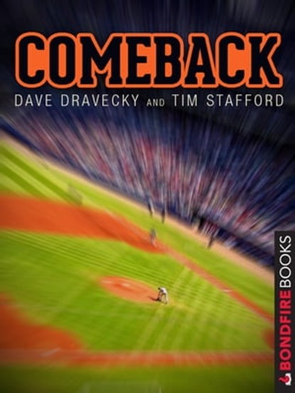Comeback, Dave Dravecky ; Tim Stafford - Ebook - 9781625391612