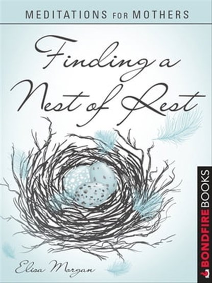 Meditations for Mothers, Elisa Morgan - Ebook - 9781625391735