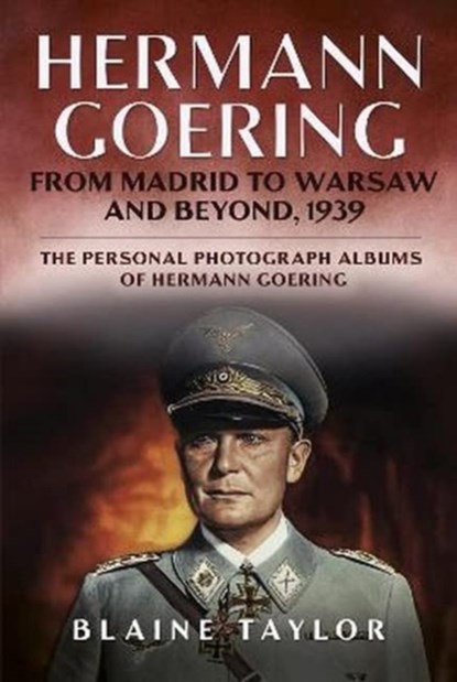 Hermann Goering, Blaine Taylor - Gebonden - 9781625451149