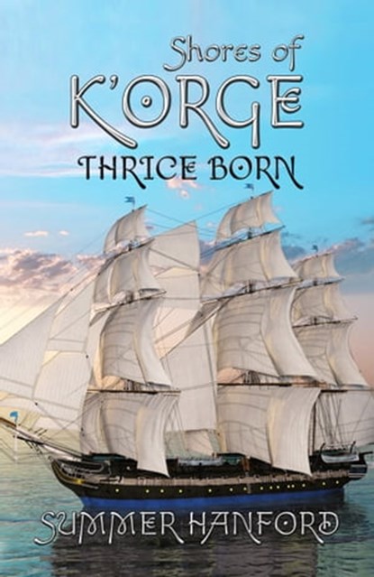 Shores of K'Orge, Summer Hanford - Ebook - 9781625539816