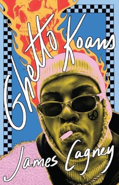 Ghetto Koans: A Personal Archive, James Cagney - Paperback - 9781625571625