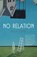 No Relation, Paula Carter - Paperback - 9781625579812