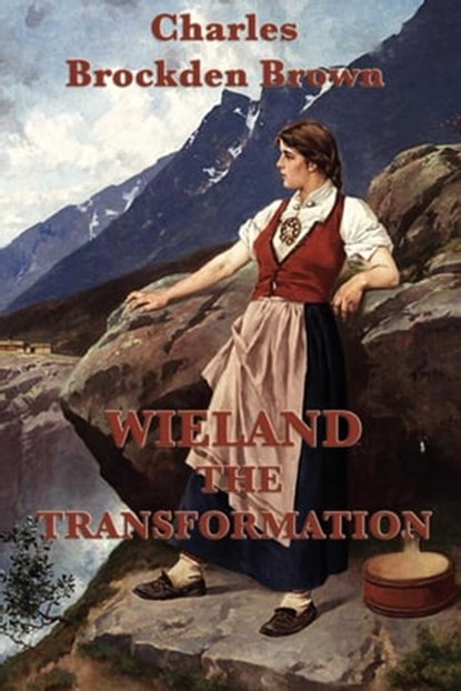 Wieland, Charles Brockden Brown - Ebook - 9781625581082