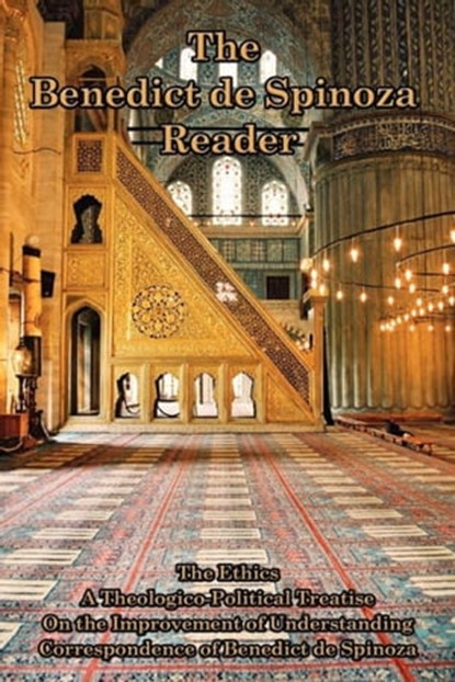 The Benedict de Spinoza Reader, Benedict de Spinoza - Ebook - 9781625582973