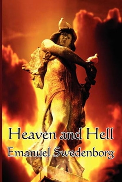 Heaven and Hell, Emanuel Swedenborg - Ebook - 9781625584113