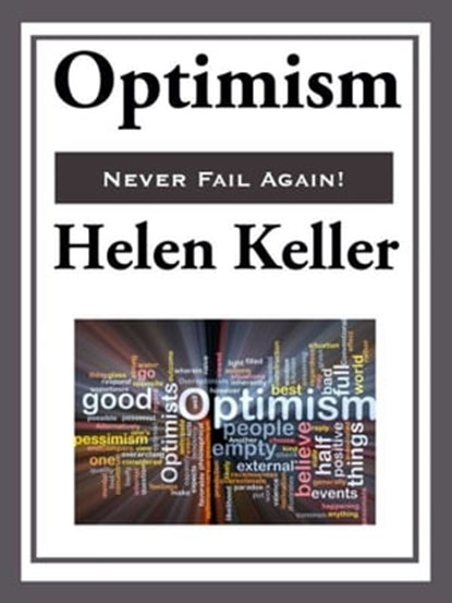 Optimism, Helen Keller - Ebook - 9781625585561