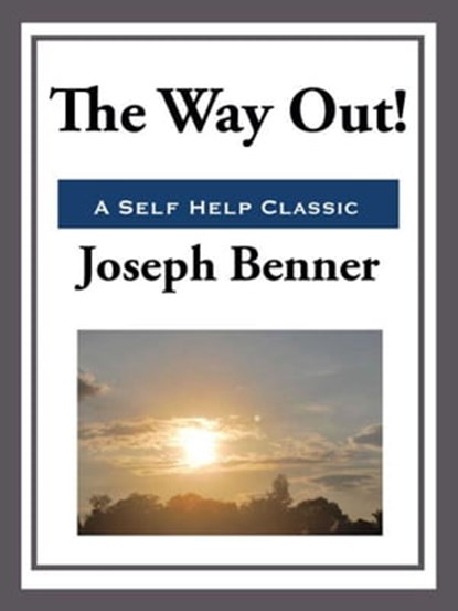 The Way Out!, Joseph Benner - Ebook - 9781625588371