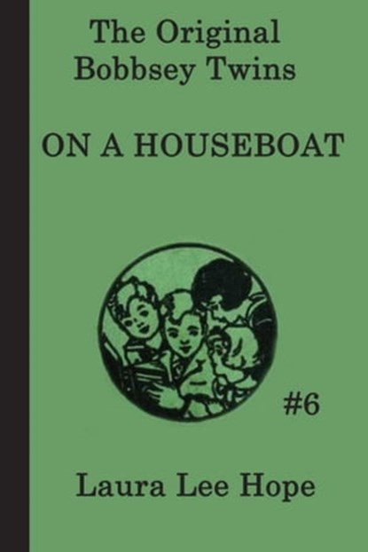 The Bobbsey Twins on a House Boat, Laura Lee Hope - Ebook - 9781625589156