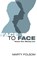 Face to Face, FOLSOM,  Marty - Paperback - 9781625640963