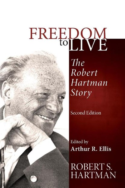 Freedom to Live, Robert S. Hartman - Paperback - 9781625645005