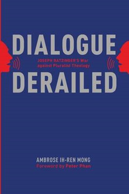 Dialogue Derailed, MONG,  Ambrose Ih-ren - Paperback - 9781625649867