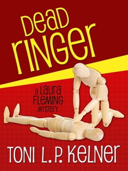 Dead Ringer, Toni L. P. Kelner - Ebook - 9781625670410