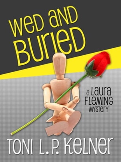 Wed and Buried, Toni L. P. Kelner - Ebook - 9781625670472
