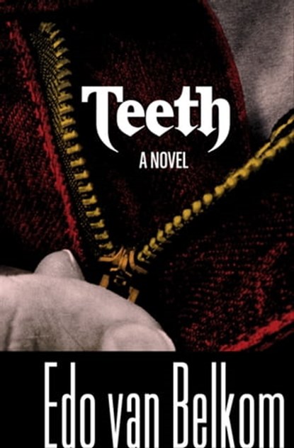 Teeth, Edo van Belkom - Ebook - 9781625670571