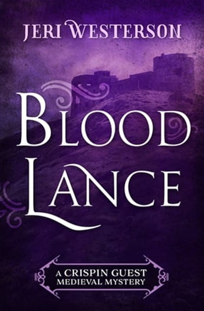 Blood Lance, Jeri Westerson - Ebook - 9781625671479