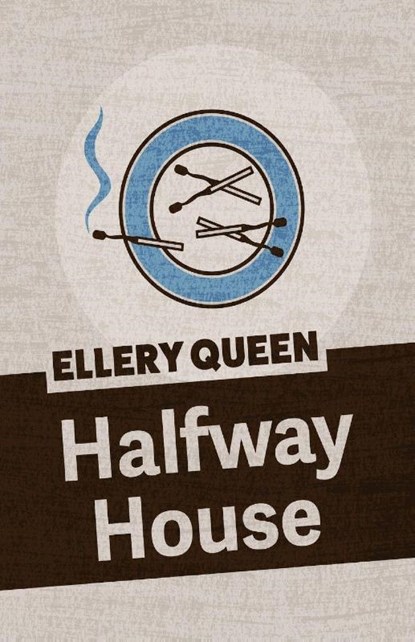 Halfway House, Ellery Queen - Paperback - 9781625673091