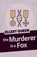 The Murderer is a Fox, Ellery Queen - Paperback - 9781625673121