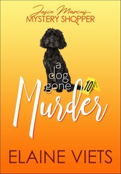 A Dog Gone Murder, Elaine Viets - Ebook - 9781625673428