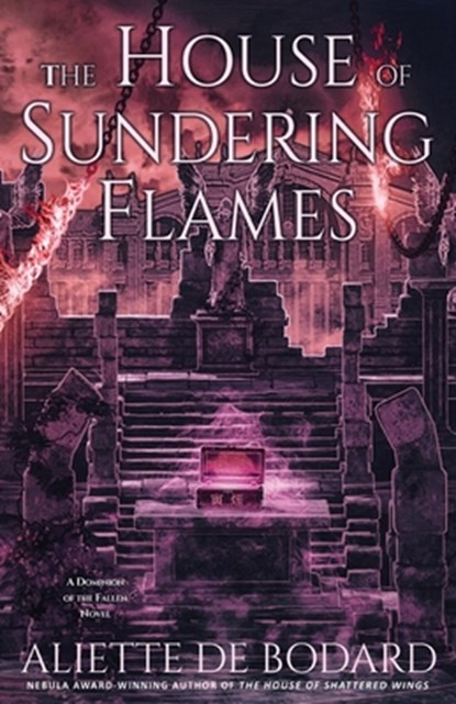The House of Sundering Flames, Aliette de Bodard - Paperback - 9781625674616