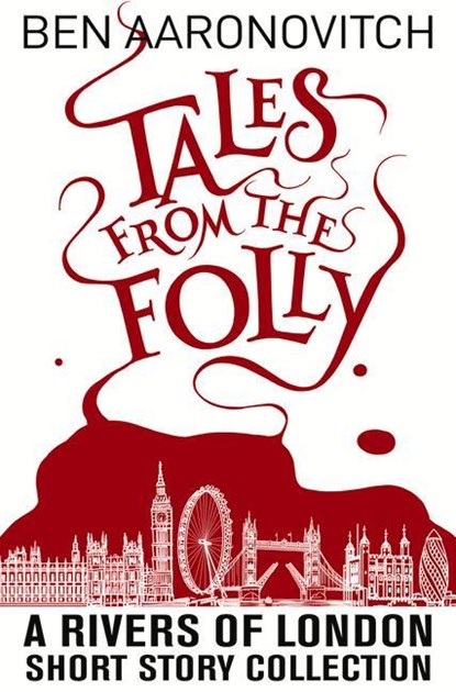 Tales from the Folly, Ben Aaronovitch - Paperback - 9781625675095