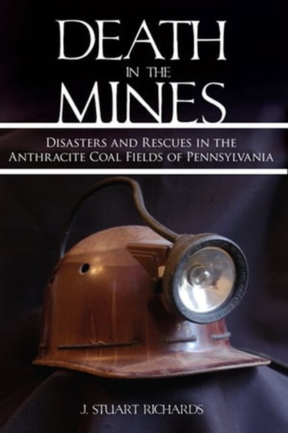 Death in the Mines, John Stuart Richards - Ebook - 9781625844248