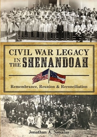Civil War Legacy in the Shenandoah, Jonathan A Noyalas - Ebook - 9781625854315