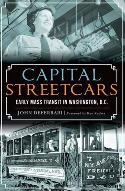Capital Streetcars, John DeFerrari - Ebook - 9781625856197