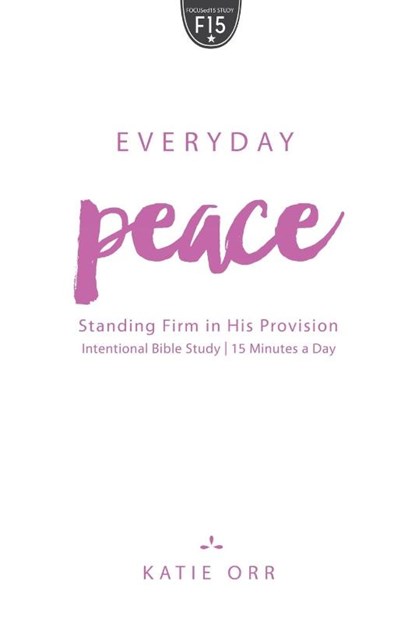 Everyday Peace, Katie Orr - Paperback - 9781625915061