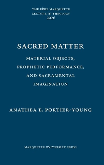Sacred Matter, Anathea E. Portier Young - Gebonden - 9781626005228