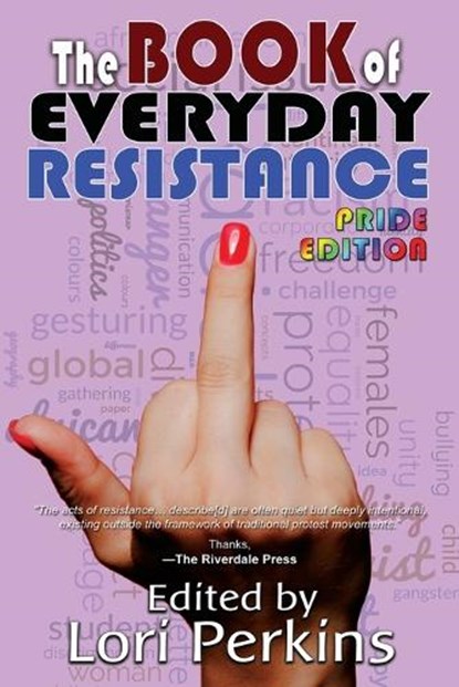 The Book of Everyday Resistance, Christopher Golden ; Jessica Pipp - Paperback - 9781626017061