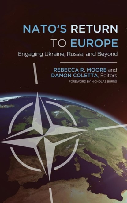 NATO's Return to Europe, Rebecca R. Moore ; Damon Coletta - Gebonden - 9781626164871