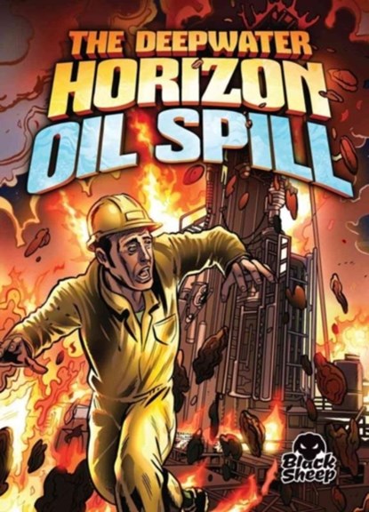 Deepwater Horizon Oil Spill, Adam Stone - Gebonden - 9781626171527