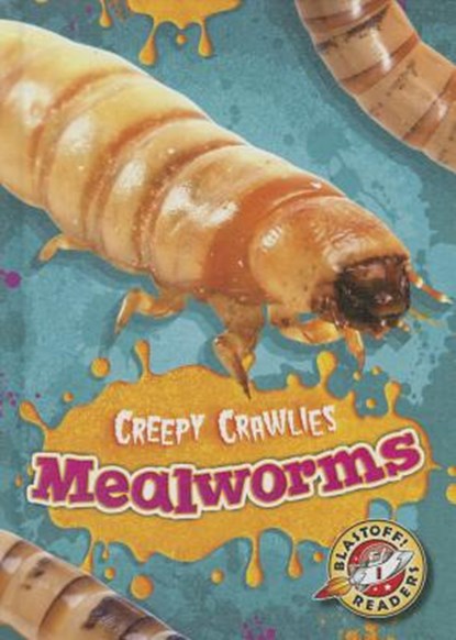 Mealworms, Kari Schuetz - Gebonden - 9781626172241