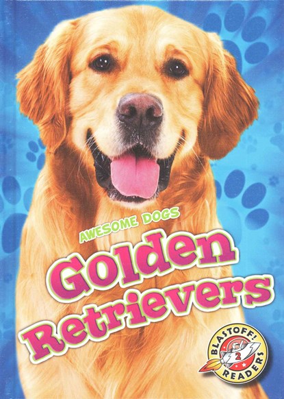 Golden Retrievers Golden Retrievers, Chris Bowman - Gebonden - 9781626172418