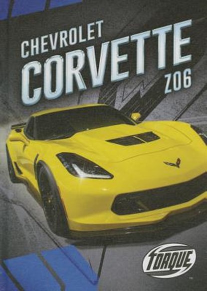 Chevrolet Corvette Z06, Calvin Cruz - Gebonden - 9781626172807