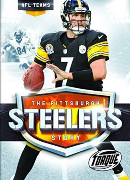 The Pittsburgh Steelers Story, Allan Morey - Gebonden - 9781626173798