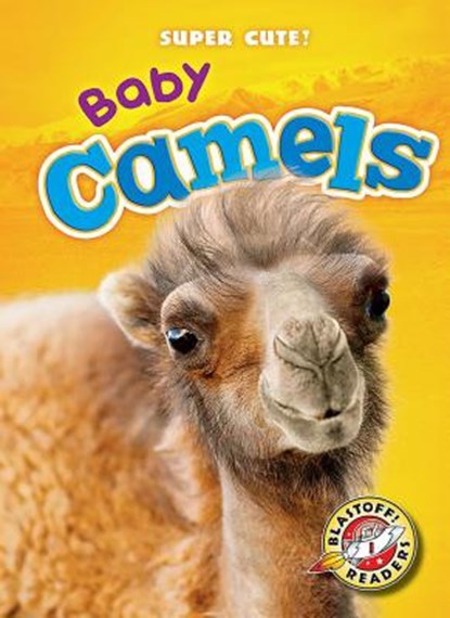 Baby Camels, Megan Borgert-Spaniol - Gebonden - 9781626173873