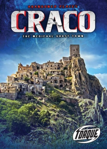 Craco : the Medieval Ghost Town, Lisa Owings - Gebonden - 9781626176959