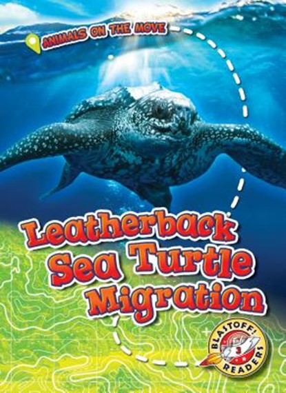 Leatherback Sea Turtle Migration, Kari Schuetz - Gebonden - 9781626178175