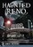 Haunted Reno, Janice Oberding - Paperback - 9781626199484