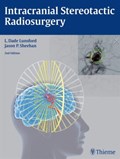 Intracranial Stereotactic Radiosurgery | L Dade Lunsford | 