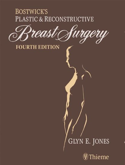 Bostwick's Plastic and Reconstructive Breast Surgery - Two Volume Set, Glyn E. Jones - Gebonden - 9781626238121