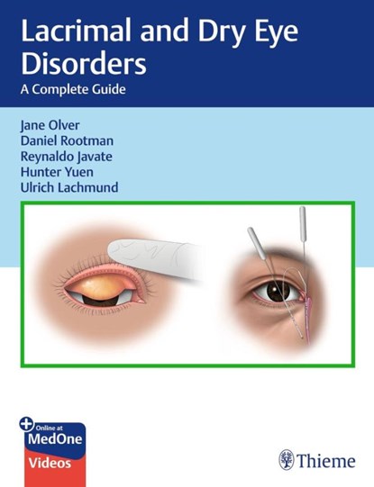 Lacrimal Surgery, Jane Olver ; Daniel Rootman ; Reynaldo Javate ; Hunter Yuen - Gebonden - 9781626239975