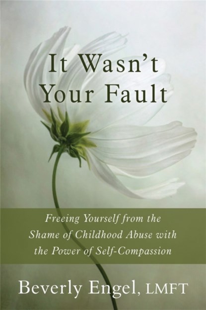 It Wasn't Your Fault, Beverly Engel - Paperback - 9781626250994