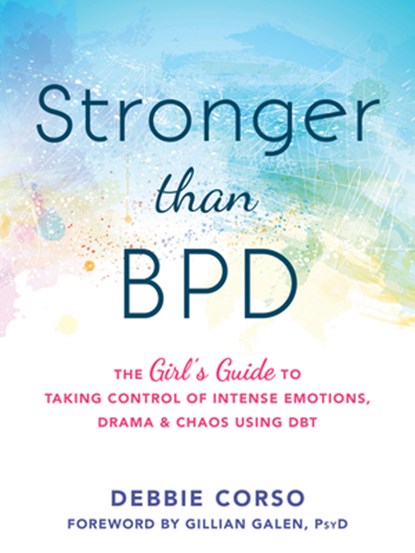 Stronger Than BPD, Debbie Corso ; Kathryn C. Holt - Paperback - 9781626254954