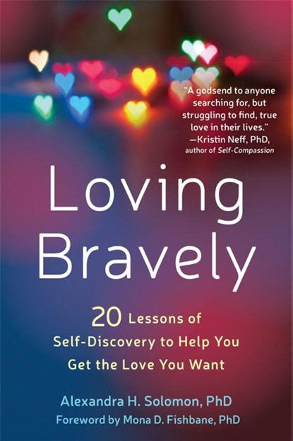Loving Bravely, Alexandra H. Solomon - Paperback - 9781626255814