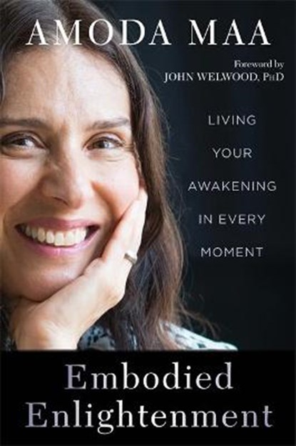 Embodied Enlightenment, MAA,  Amoda - Paperback - 9781626258396