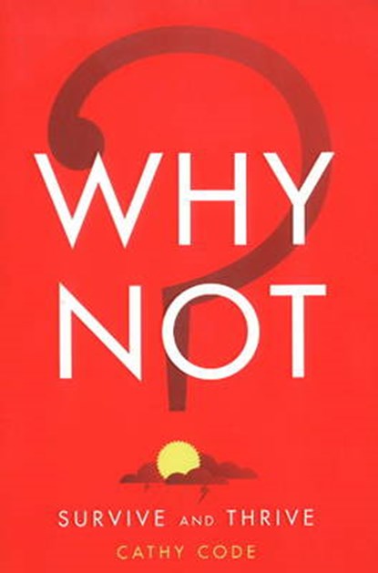Why Not?, Cathy Code - Paperback - 9781626341845